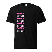 WORK BITCH WORK Unisex Graphic T-Shirt