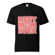 Best MOM Ever Unisex Graphic T-Shirt