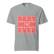 Best MOM Ever Unisex Graphic T-Shirt
