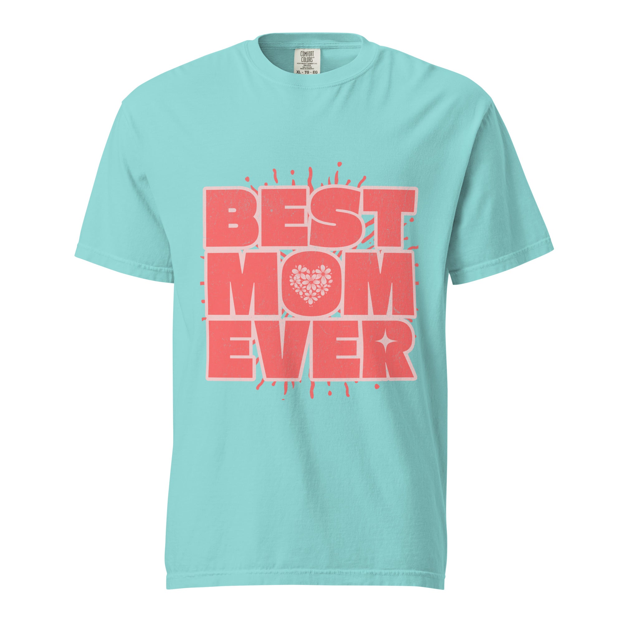 Best MOM Ever Unisex Graphic T-Shirt