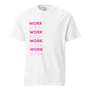 WORK BITCH WORK Unisex Graphic T-Shirt