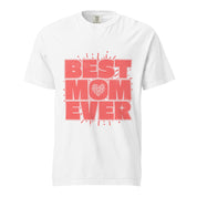 Best MOM Ever Unisex Graphic T-Shirt