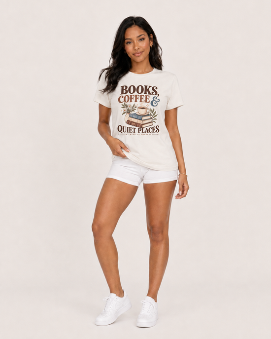 BOOKS,COFFEE & QUIET PLACES TEE