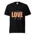 HAPPINESS IS LOVE Unisex Graphic Tees