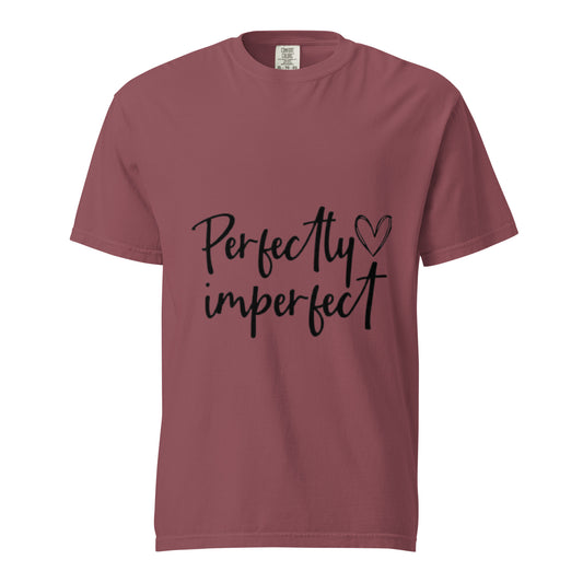 PERFECTLY IMPERFECT Unisex Graphic T-Shirt