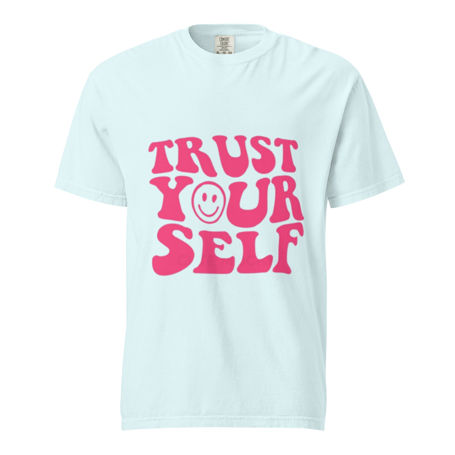 TRUST YOURSELF Unisex Graphic Tees