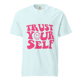 TRUST YOURSELF Unisex Graphic Tees