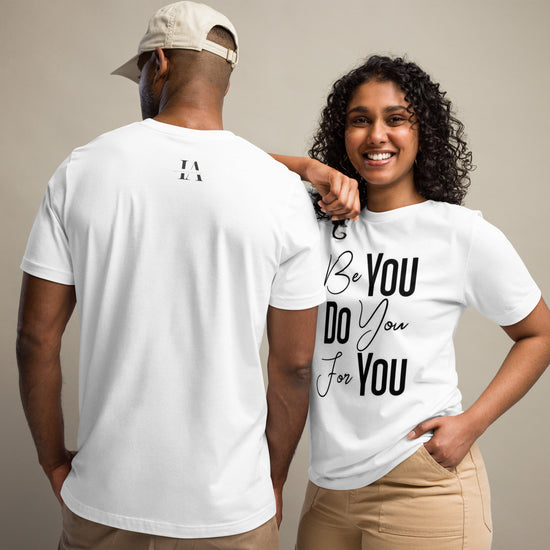BE You DO You for You Unisex Graphic T-Shirt